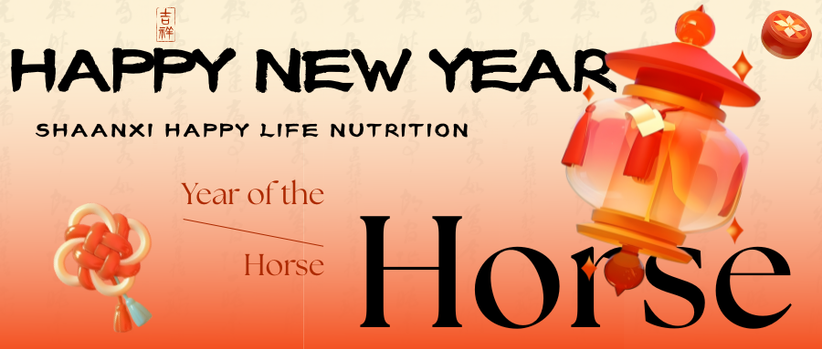 Celebrating 2026 Progress & Happy New Year From Shaanxi Happy Life Nutrition Co.,ltd